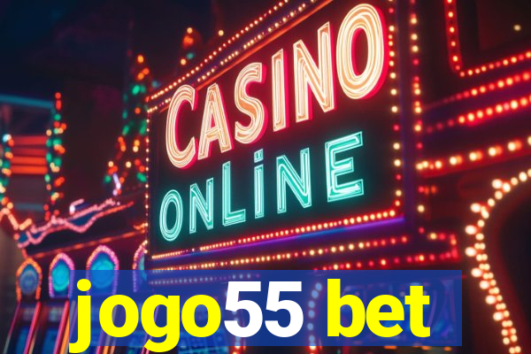jogo55 bet